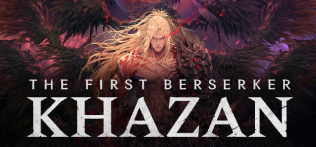 第一狂战士：卡赞-虚拟机版/ The First Berserker: Khazan  Build.22579715 送修改器  免安装中文版-HeziGame盒子游戏